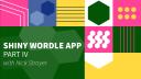 Nick Strayer || Part IV: Styling a Shiny Wordle App with CSS || RStudio